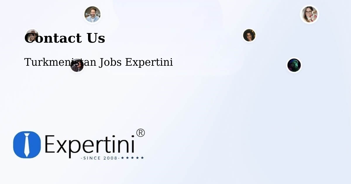 Contact Expertini – Tagta - Turkmenistan Jobs Expertini