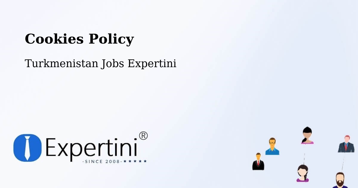 Cookie Policy – Tagta - Turkmenistan Jobs Expertini