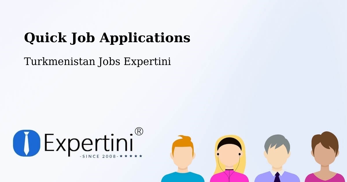Quick Apply Feature – Tagta - Turkmenistan Jobs Expertini