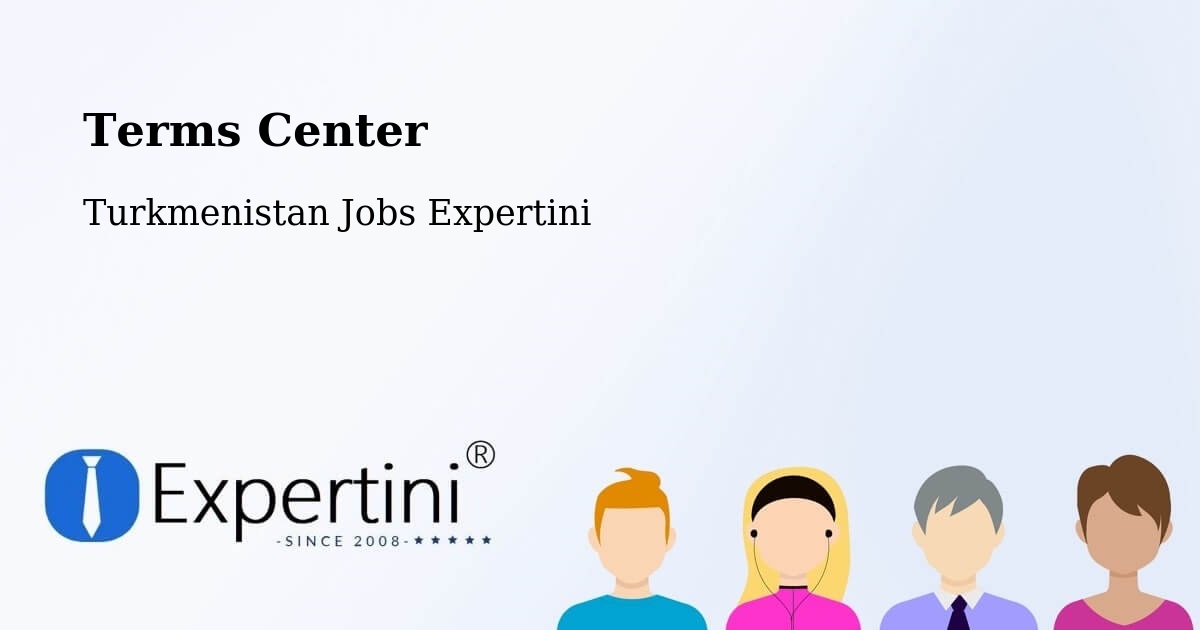 Terms of Service – Tagta - Turkmenistan Jobs Expertini